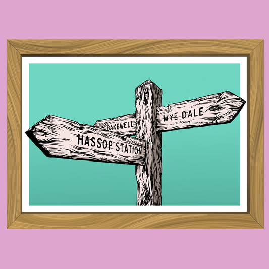 Monsal Trail Sign - Art Print - Professor Broke